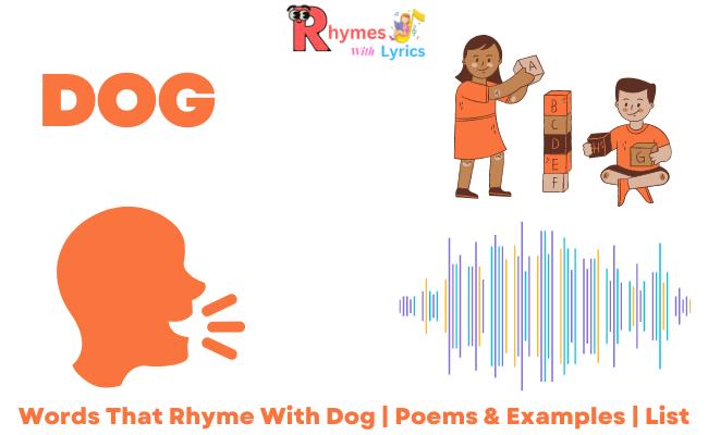 words-that-rhyme-with-dog-meaning-examples-poems-list